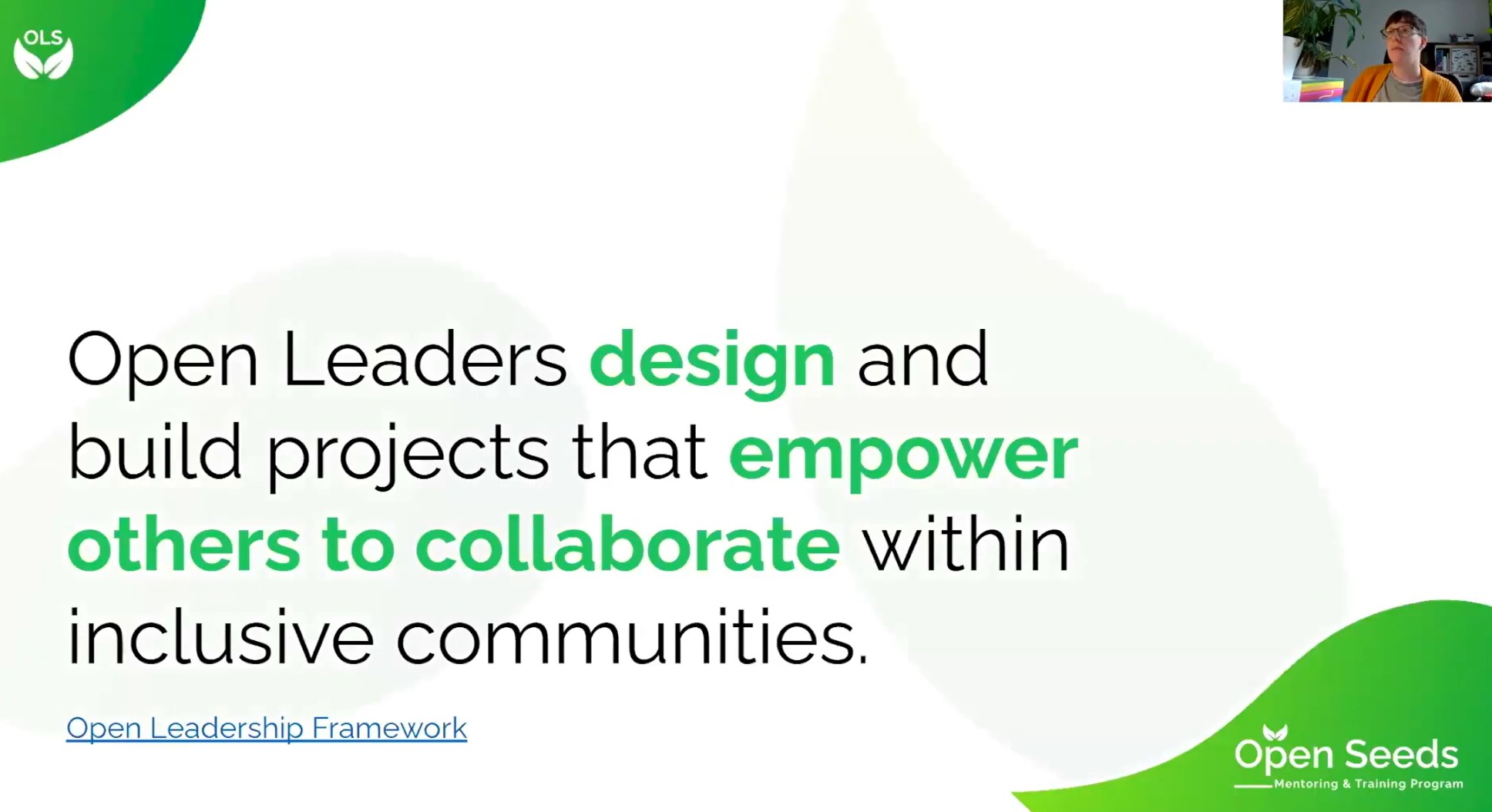 Screenshot from open leadership slide quoting: "Open Leaders design and build projects that empower others to collaborate within inclusive communities.